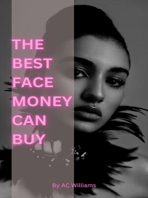 cover image of The Best Face Money Can Buy